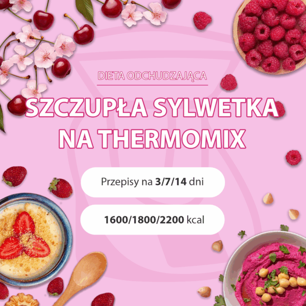 Dieta odchudzająca Szczupła Sylwetka na Thermomix