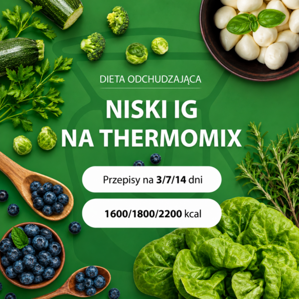 Dieta Niski Indeks Glikemiczny na Thermomix